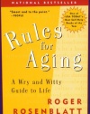 Rules for Aging: A Wry and Witty Guide to Life