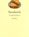 Sandwich: A Global History (Reaktion Books - Edible)