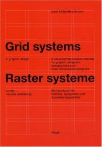 Grid Systems in Graphic Design/Raster Systeme Fur Die Visuele Gestaltung (German and English Edition)