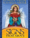 Signs From Above: Your Angels' Messages about Your Life Purpose, Relationships, Health, and More