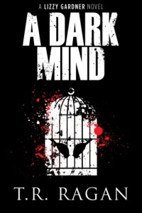 A Dark Mind (The Lizzy Gardner Series #3)