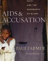 AIDS and Accusation: Haiti and the Geography of Blame