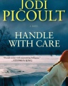 Handle with Care: A Novel