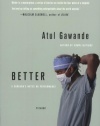 Better: A Surgeon's Notes on Performance