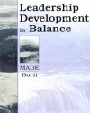 Leadership Development in Balance: MADE/Born