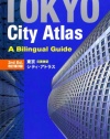 Tokyo City Atlas: A Bilingual Guide