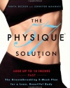 The Physique 57(R) Solution: The Groundbreaking 2-Week Plan for a Lean, Beautiful Body