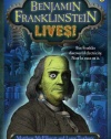 Benjamin Franklinstein Lives!