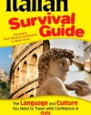 Italian Survival Guide: The Language and Culture You Need to Travel with Confidence in Italy