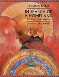 In Search of a Homeland: The Story of the Aeneid