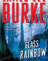 The Glass Rainbow: A Dave Robicheaux Novel