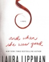 And When She Was Good: A Novel