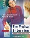 The Medical Interview: Mastering Skills for Clinical Practice (Medical Interview)