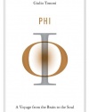 Phi: A Voyage from the Brain to the Soul