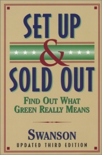 Set Up & Sold Out: Find Out What Green Really Means