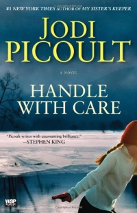 Handle with Care: A Novel