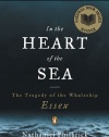 In the Heart of the Sea: The Tragedy of the Whaleship Essex