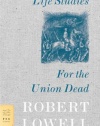 Life Studies and For the Union Dead (FSG Classics)