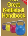 The Great Kettlebell Handbook