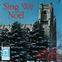 Sing We Noel: Choral Music From Saint John's Episcopal Cathedral, Denver