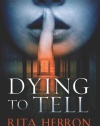 Dying to Tell (A Slaughter Creek Novel)