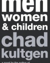 Men, Women & Children: A Novel