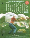 The Unbelievable Bubble Book