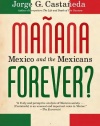 Manana Forever?: Mexico and the Mexicans (Vintage)