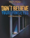 Don't Believe Your Lying Eyes (A Darryl Billups Mystery)