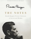 The Notes: Ronald Reagan's Private Collection of Stories and Wisdom