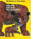 Baby Bear, Baby Bear, What Do You See? Board Book (World of Eric Carle)