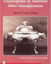 Encyclopedia of American Silver Manufacturers (Schiffer Book for Collectors)