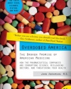 Overdosed America: The Broken Promise of American Medicine (P.S.)