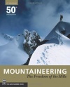 Mountaineering: Freedom of the Hills: 50th Anniversary