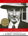 American Prometheus: The Triumph and Tragedy of J. Robert Oppenheimer