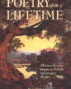 Poetry for a Lifetime: All-Time Favorite Poems to Delight and Inspire All Ages