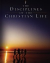 The Disciplines of the Christian Life [Paperback]