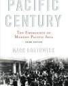 Pacific Century: The Emergence of Modern Pacific Asia