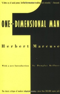 One-Dimensional Man: Studies in the Ideology of Advanced Industrial Society