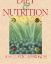 Diet and Nutrition: A Holistic Approach