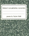 What Learning Leaves