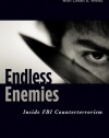 Endless Enemies: Inside FBI Counterterrorism