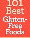 101 Best Gluten-Free Foods