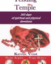 Tending the Temple: 365 days of spiritual and physical devotions