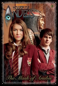 The Mask of Anubis (House of Anubis) (Junior Novel)