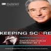 Keeping Score-Shostakovich: Symphony No. 5