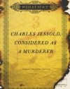 Charles Jessold, Considered as a Murderer