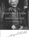 Just One Catch: A Biography of Joseph Heller