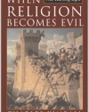 When Religion Becomes Evil: Five Warning Signs