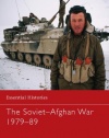 The Soviet-Afghan War 1979-89 (Essential Histories)